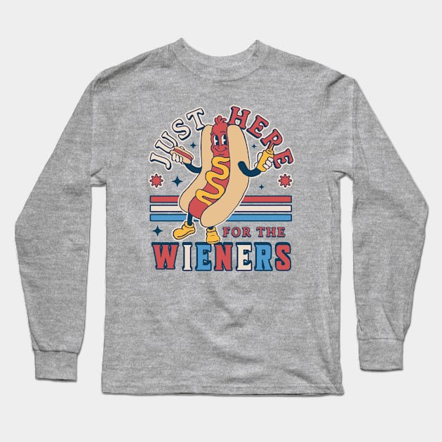 I'm Just Here for the Wieners - 4th of July Hot Dog Funny Long Sleeve T-Shirt by OrangeMonkeyArt